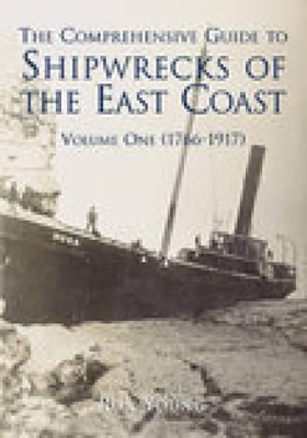 Book cover for The Comprehensive Guide to Shipwrecks of The East Coast Volume One