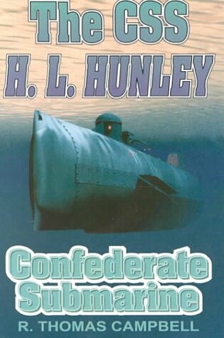 Cover of The CSS H.L. Hunley