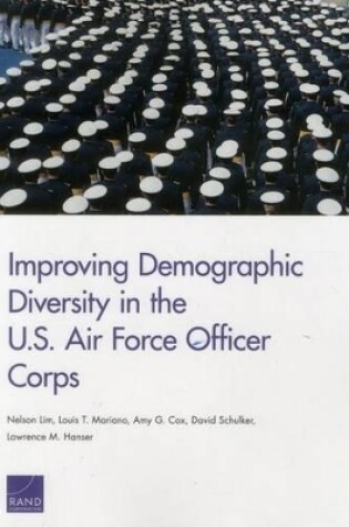 Cover of Improving Demographic Diversity in the U.S. Air Force Officer Corps