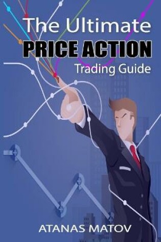 Cover of The Ultimate Price Action Trading Guide