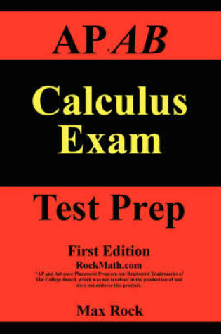 Cover of AP AB Calculus Exam Test Prep First Edition