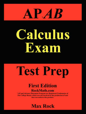 Book cover for AP AB Calculus Exam Test Prep First Edition