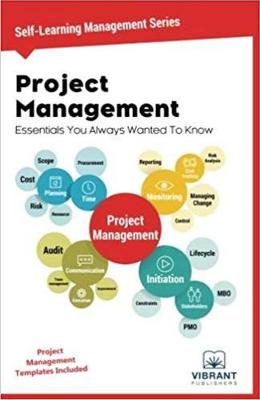 Book cover for Project Management Essentials You Always Wanted To Know