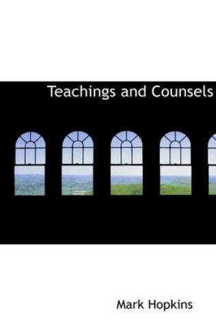 Cover of Teachings and Counsels