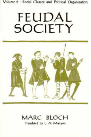 Cover of Feudal Society, V 2 (Paper Only)