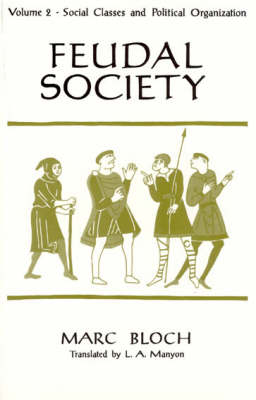 Book cover for Feudal Society, V 2 (Paper Only)