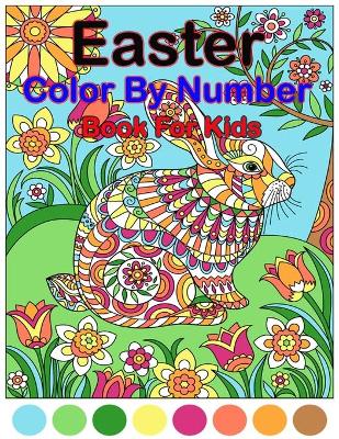 Book cover for Easter Color By Number For Kids