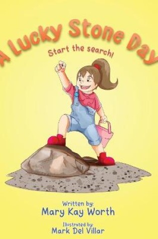 Cover of A Lucky Stone Day