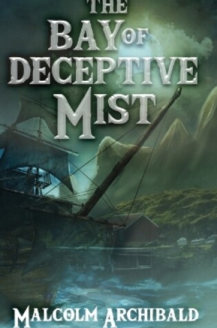 Cover of The Bay of Deceptive Mist