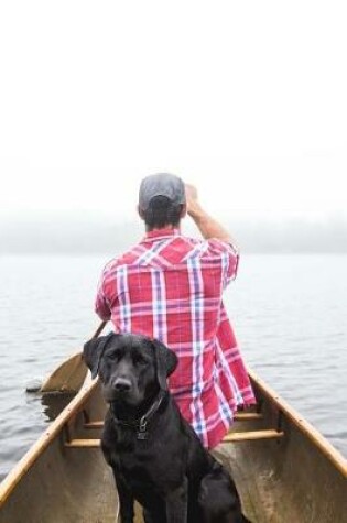 Cover of Cute Black Dog in a Boat with his Human Journal