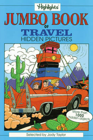 Cover of Highlights Jumbo Book Of Travel Hp