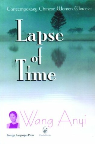 Cover of Lapse of Time - Contemporary Chinese Women Writers