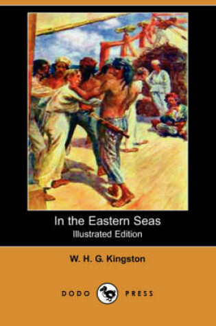 Cover of In the Eastern Seas(Dodo Press)