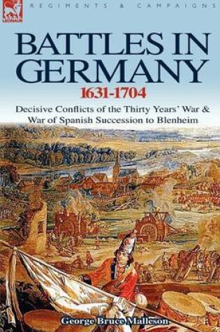 Cover of Battles in Germany 1631-1704