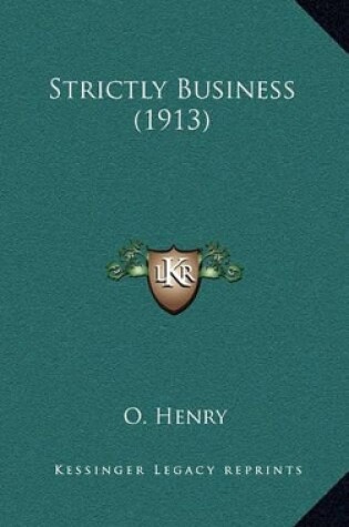 Cover of Strictly Business (1913)