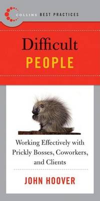 Cover of Best Practices: Difficult People