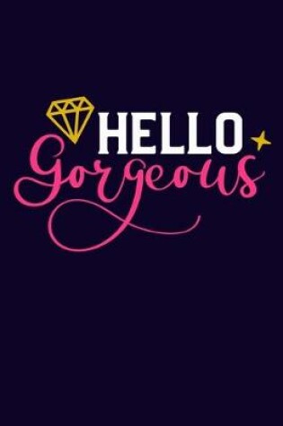 Cover of Hello Gorgeous