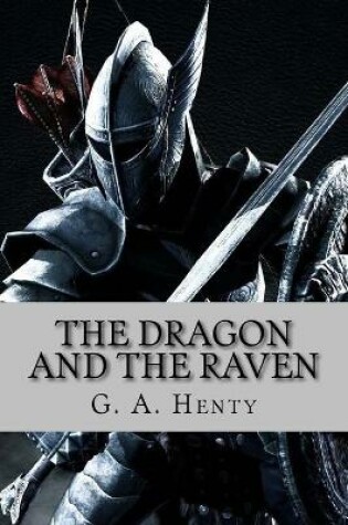 Cover of The dragon and the raven (English Edition)