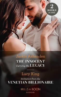 Book cover for The Innocent Carrying His Legacy / Invitation From The Venetian Billionaire