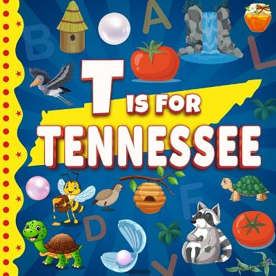 Cover of T is for Tennessee