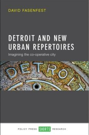 Cover of Detroit and new urban repertoires