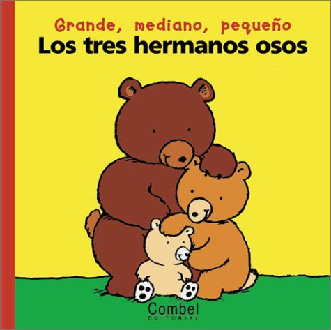 Book cover for Los Tres Hermanos Osos