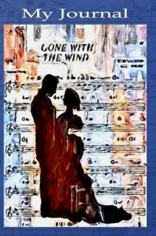 Cover of My Journal - Gone With The Wind