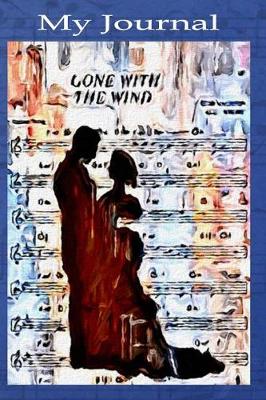 Cover of My Journal - Gone With The Wind