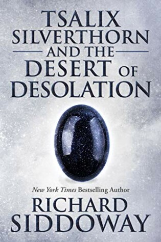 Cover of Tsalix Silverthorn and the Desert of Desolation