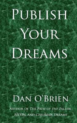 Book cover for Publish Your Dreams