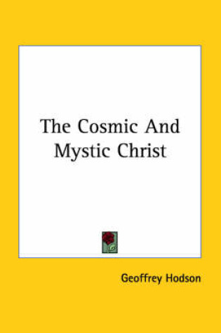 Cover of The Cosmic And Mystic Christ