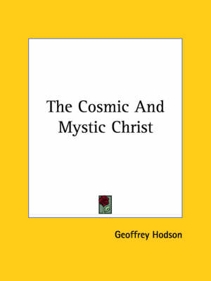 Book cover for The Cosmic And Mystic Christ