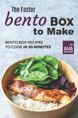 Cover of The Faster Bento Box to Make