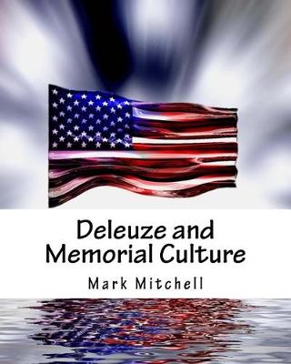 Book cover for Deleuze and Memorial Culture