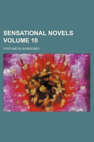 Cover of Sensational Novels Volume 10