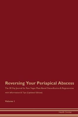 Book cover for Reversing Your Periapical Abscess