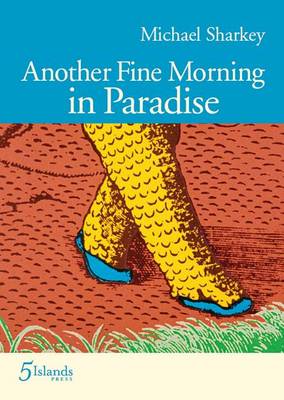 Book cover for Another Fine Morning in Paradise