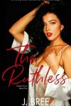 Book cover for The Ruthless
