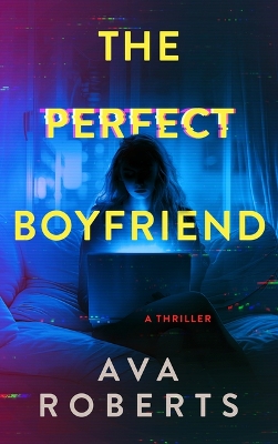 Cover of The Perfect Boyfriend