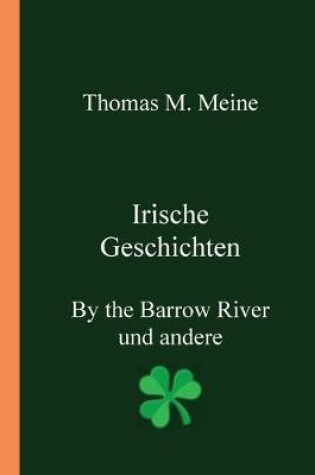Cover of Irische Geschichten - By the Barrow River und andere