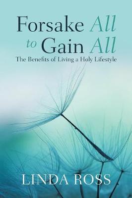 Book cover for Forsake All to Gain All