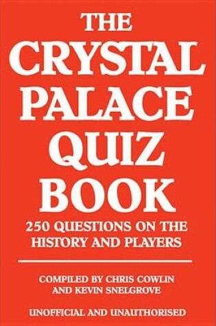 Cover of The Crystal Palace Quiz Book