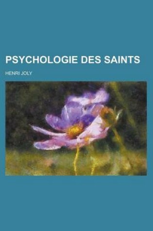 Cover of Psychologie Des Saints