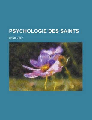 Book cover for Psychologie Des Saints