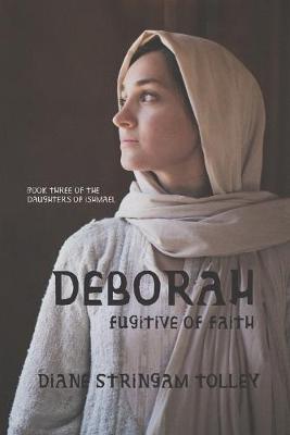 Deborah by Diane Stringam Tolley