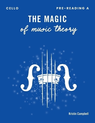 Cover of The Magic of Music Theory Pre-Reading A - Cello