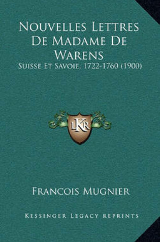 Cover of Nouvelles Lettres de Madame de Warens