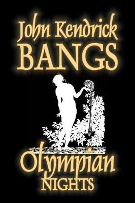 Book cover for Olympian Nights by John Kendrick Bangs, Fiction, Fantasy, Fairy Tales, Folk Tales, Legends & Mythology