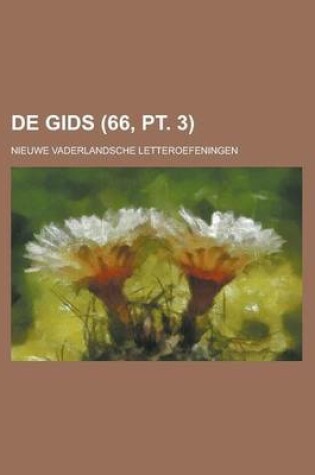 Cover of de Gids; Nieuwe Vaderlandsche Letteroefeningen (66, PT. 3)