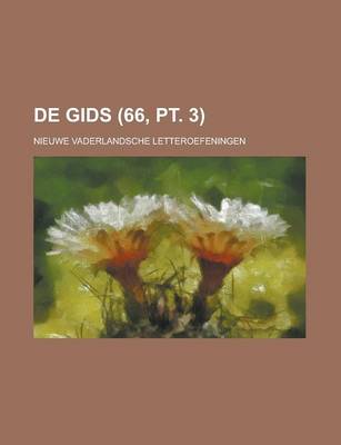 Book cover for de Gids; Nieuwe Vaderlandsche Letteroefeningen (66, PT. 3)
